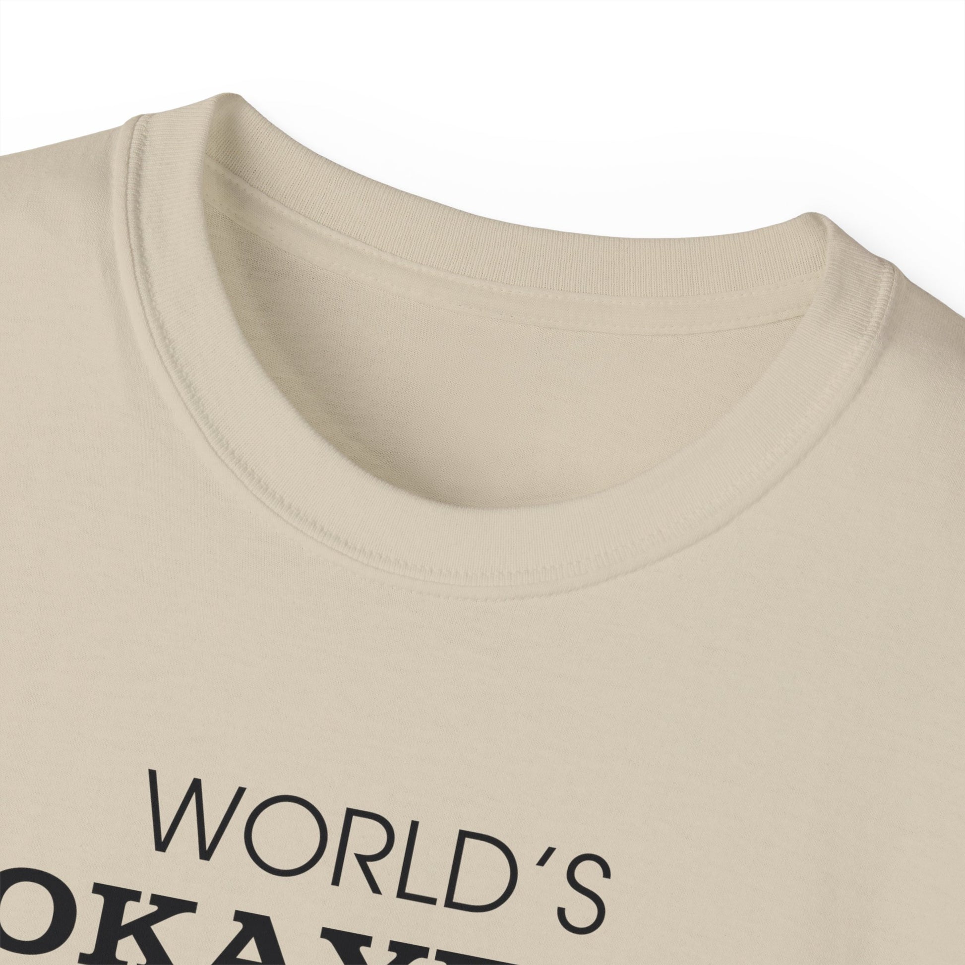 World's Okayest Cousin Ultra Cotton Tee - T - Shirt - Epileptic Al’s Shop