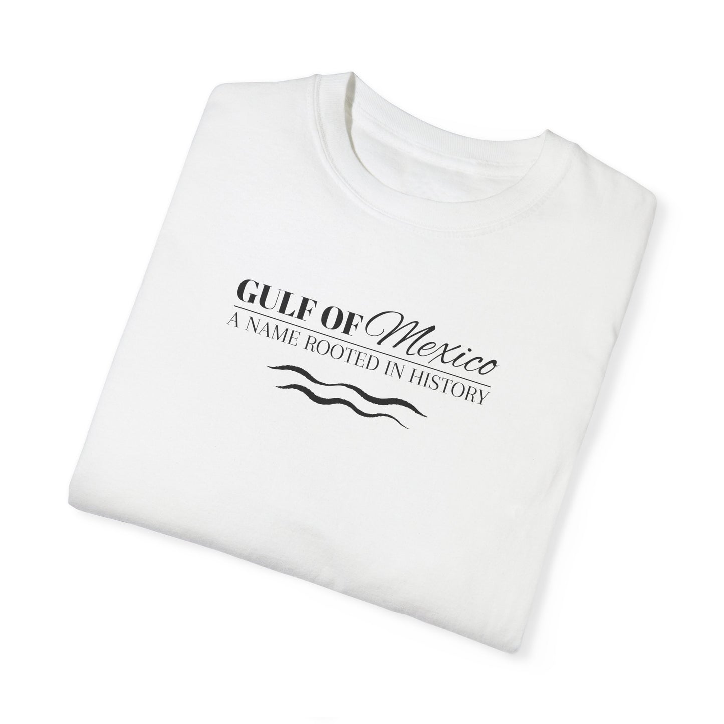 Gulf of Mexico Historical Unisex T-Shirt - Comfortable Garment-Dyed Tee