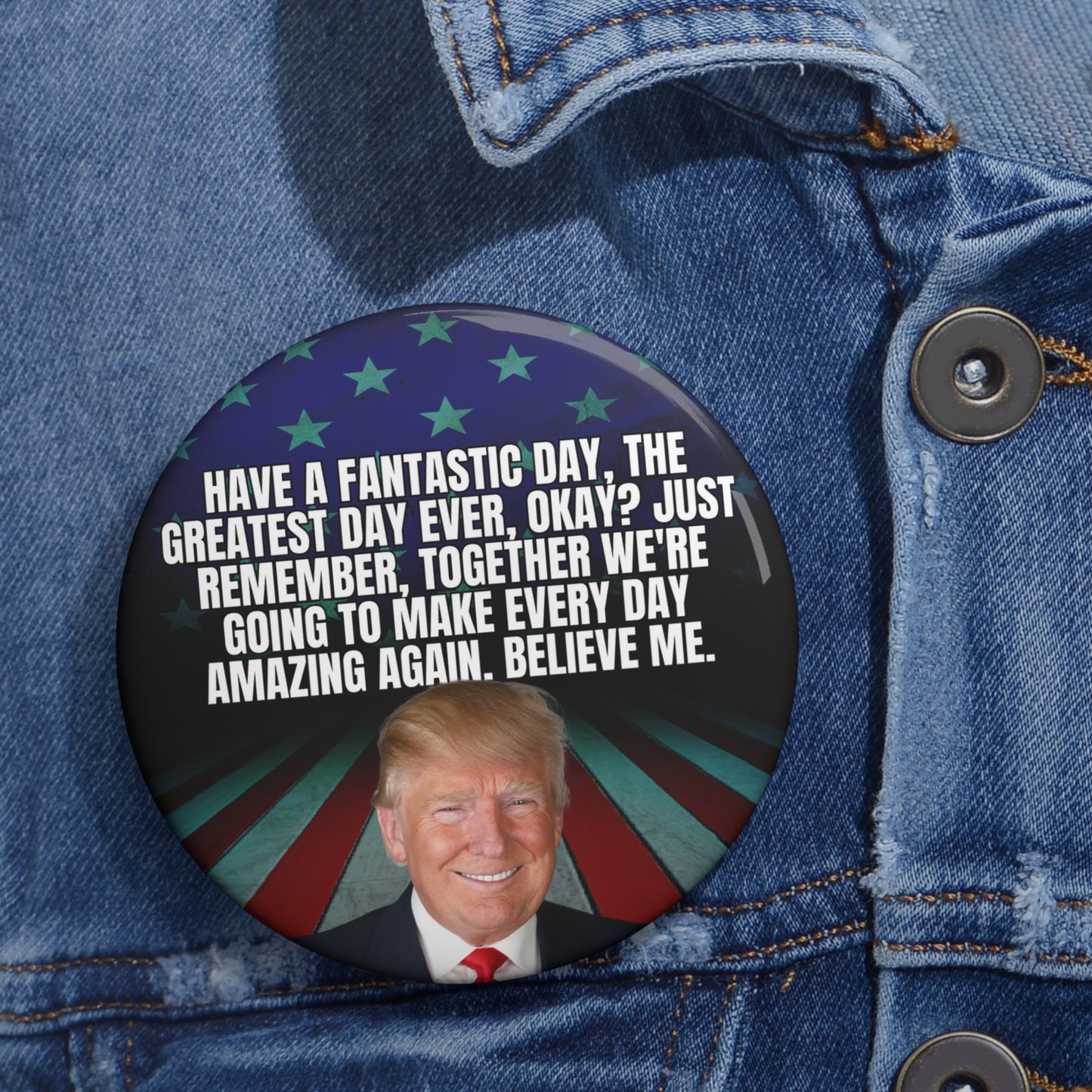 Fantastic Day Pin Buttons