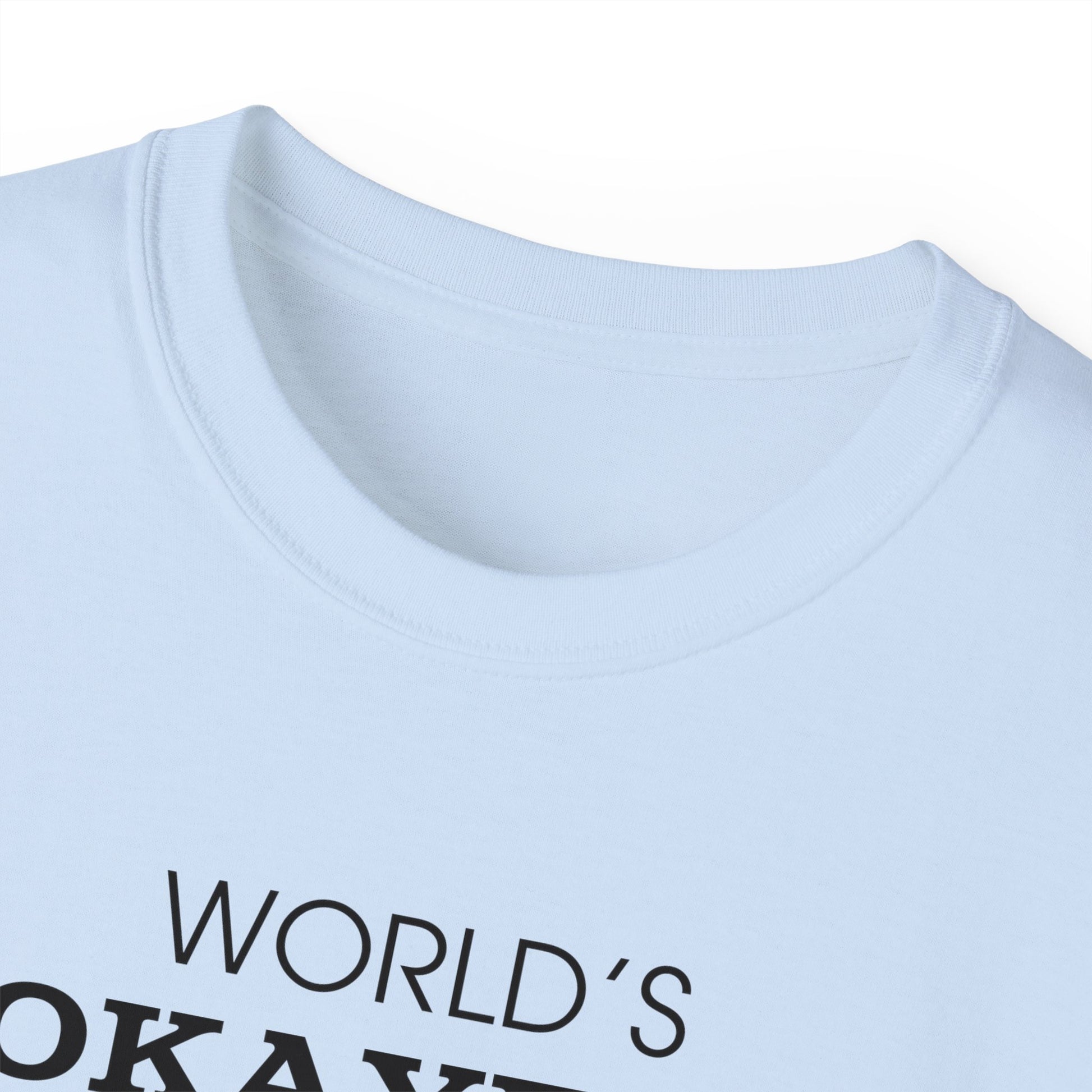 World's Okayest Doctor Ultra Cotton Tee - T - Shirt - Epileptic Al’s Shop