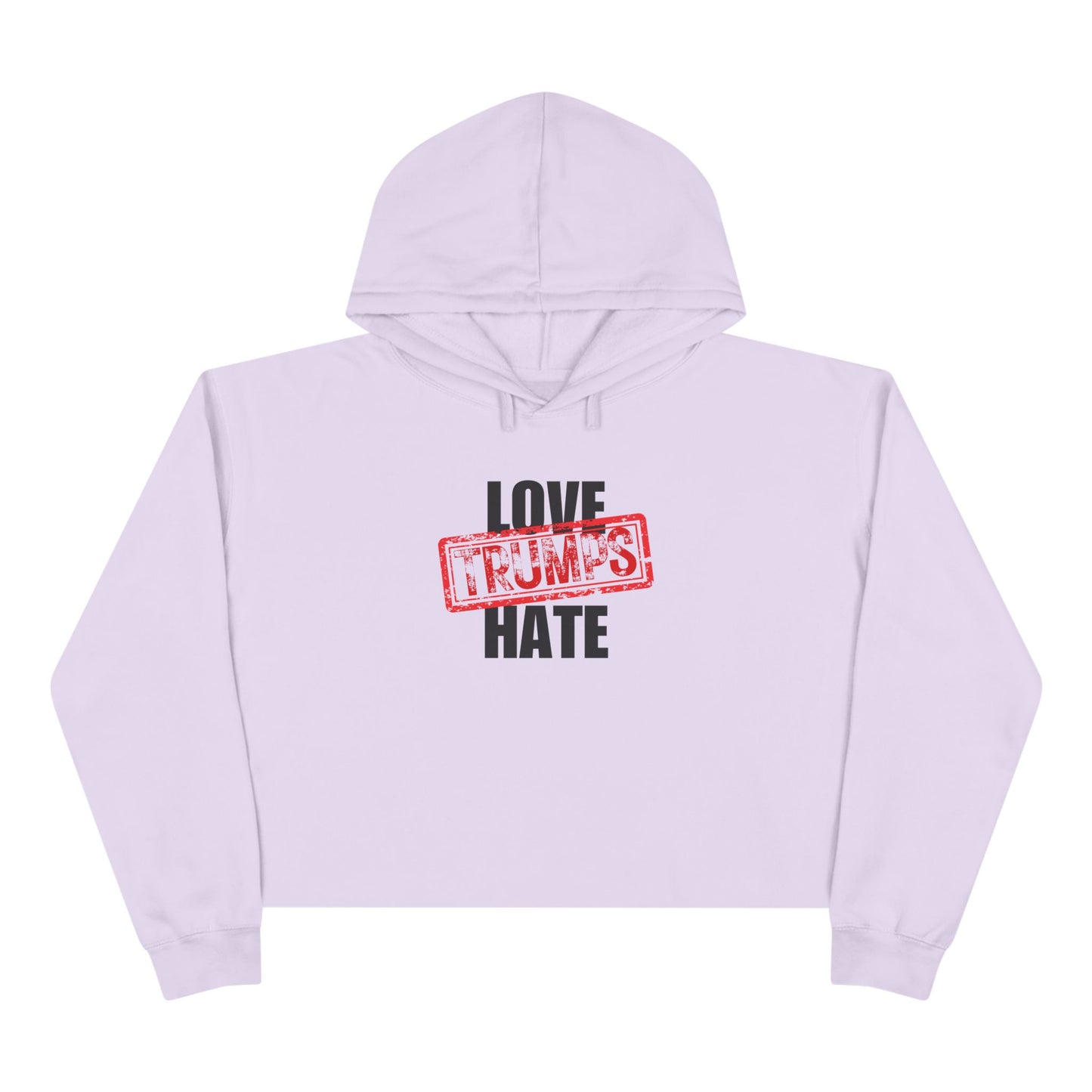 Love Trumps Hate Crop Hoodie