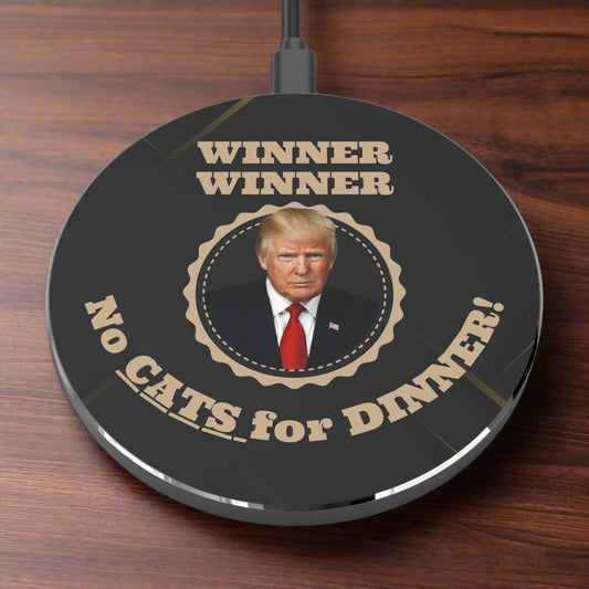 Winner Winner No Cats for Dinner Wireless Charger