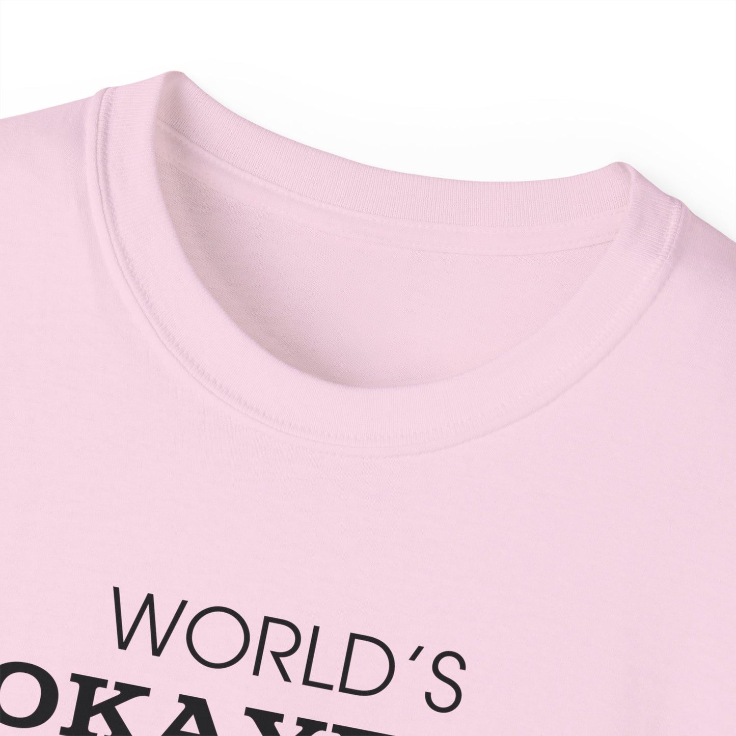 World's Okayest Mom Ultra Cotton Tee - T - Shirt - Epileptic Al’s Shop