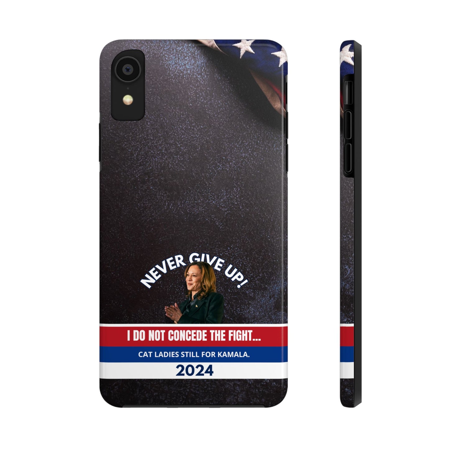 Never Give Up - Kamala Tough Phone Cases