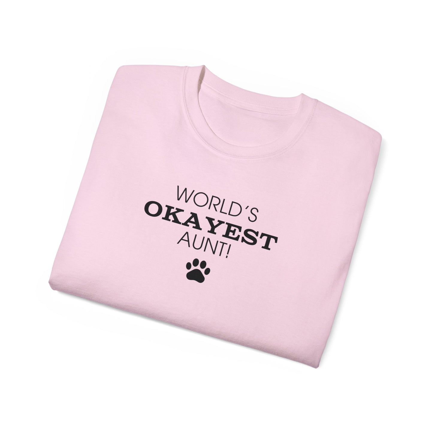 World's Okayest Aunt Ultra Cotton Tee - T - Shirt - Epileptic Al’s Shop