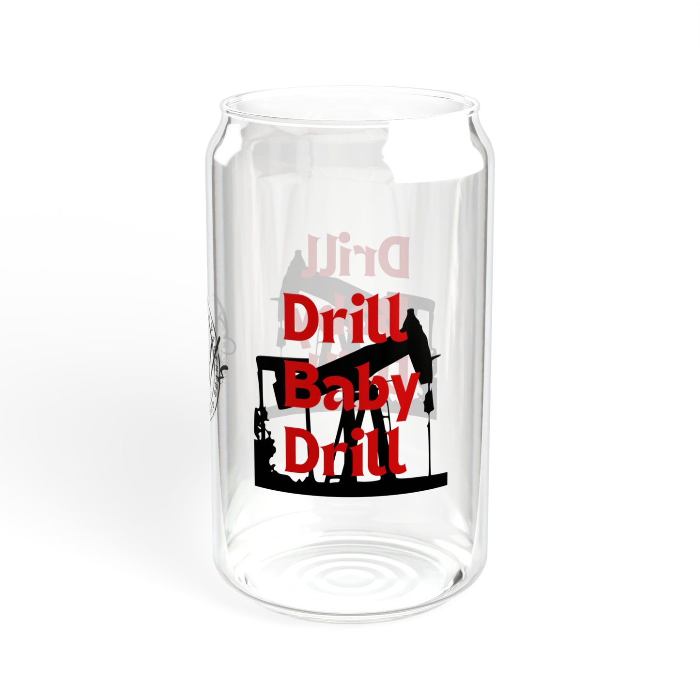 Drill Baby Drill (Trump) Sipper Glass, 16oz