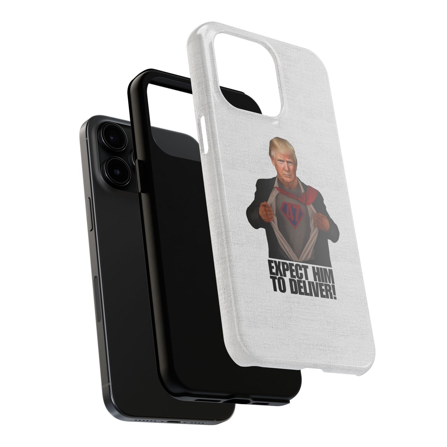 Expect Him to Deliver Tough Phone Case - Bold Design for Supporters