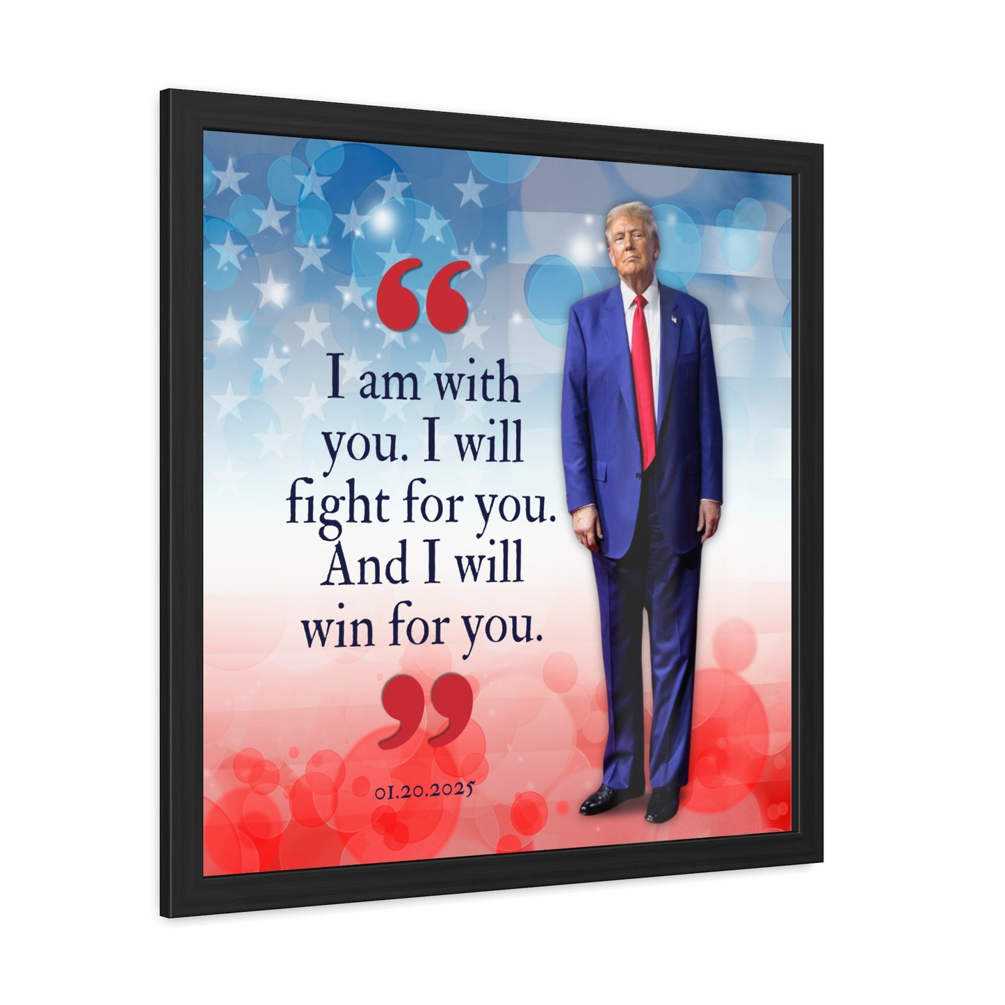 Trump I Am With You Framed Posters