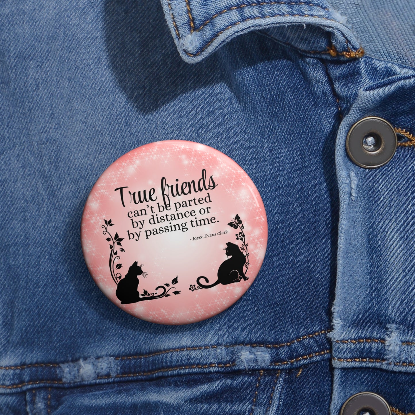 True Friends Pin Buttons