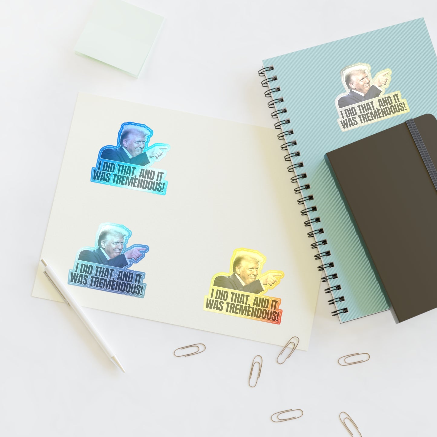 I Did That Sticker Sheets - Tremendous Humorous Political Stickers