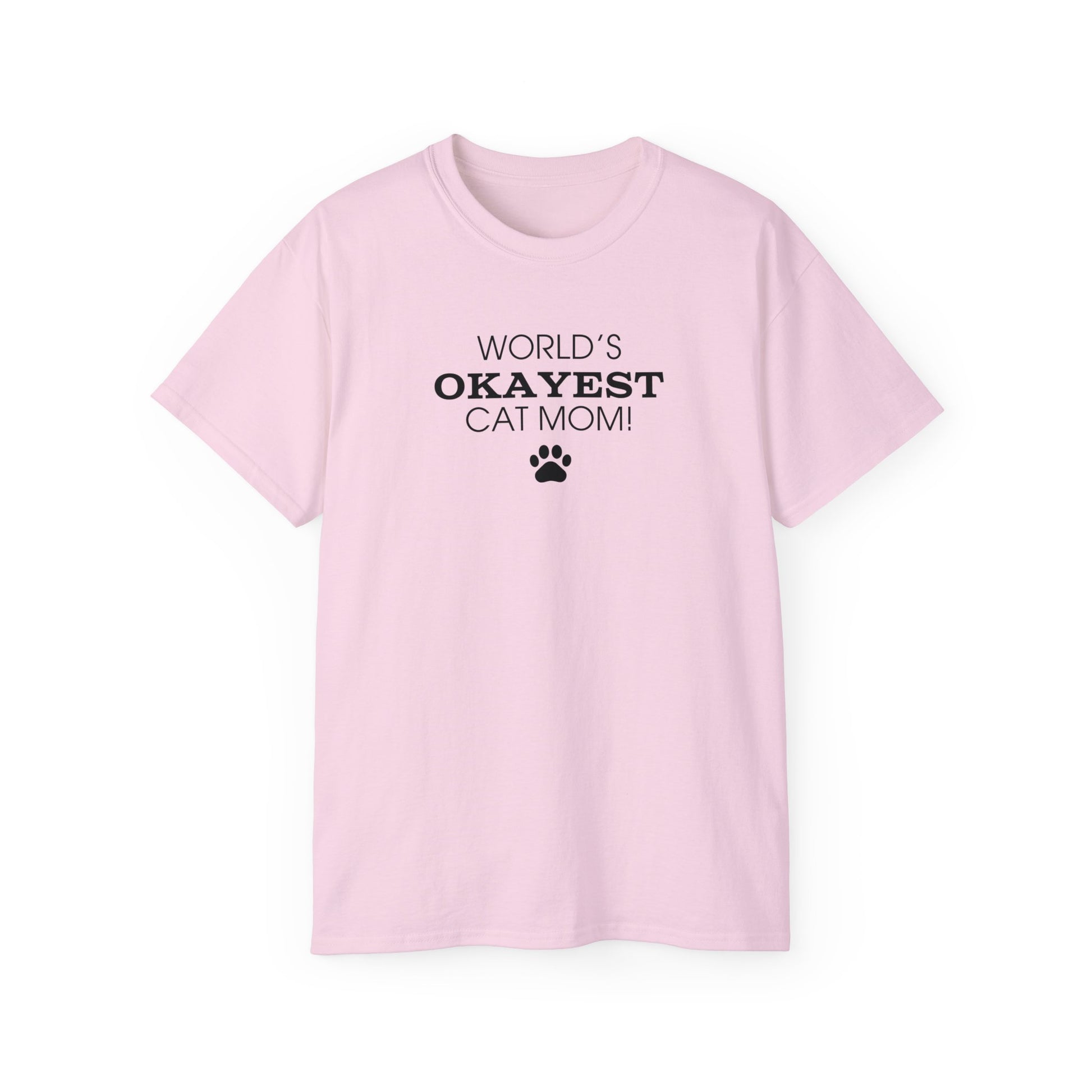 World's Okayest Cat Mom Ultra Cotton Tee - T - Shirt - Epileptic Al’s Shop