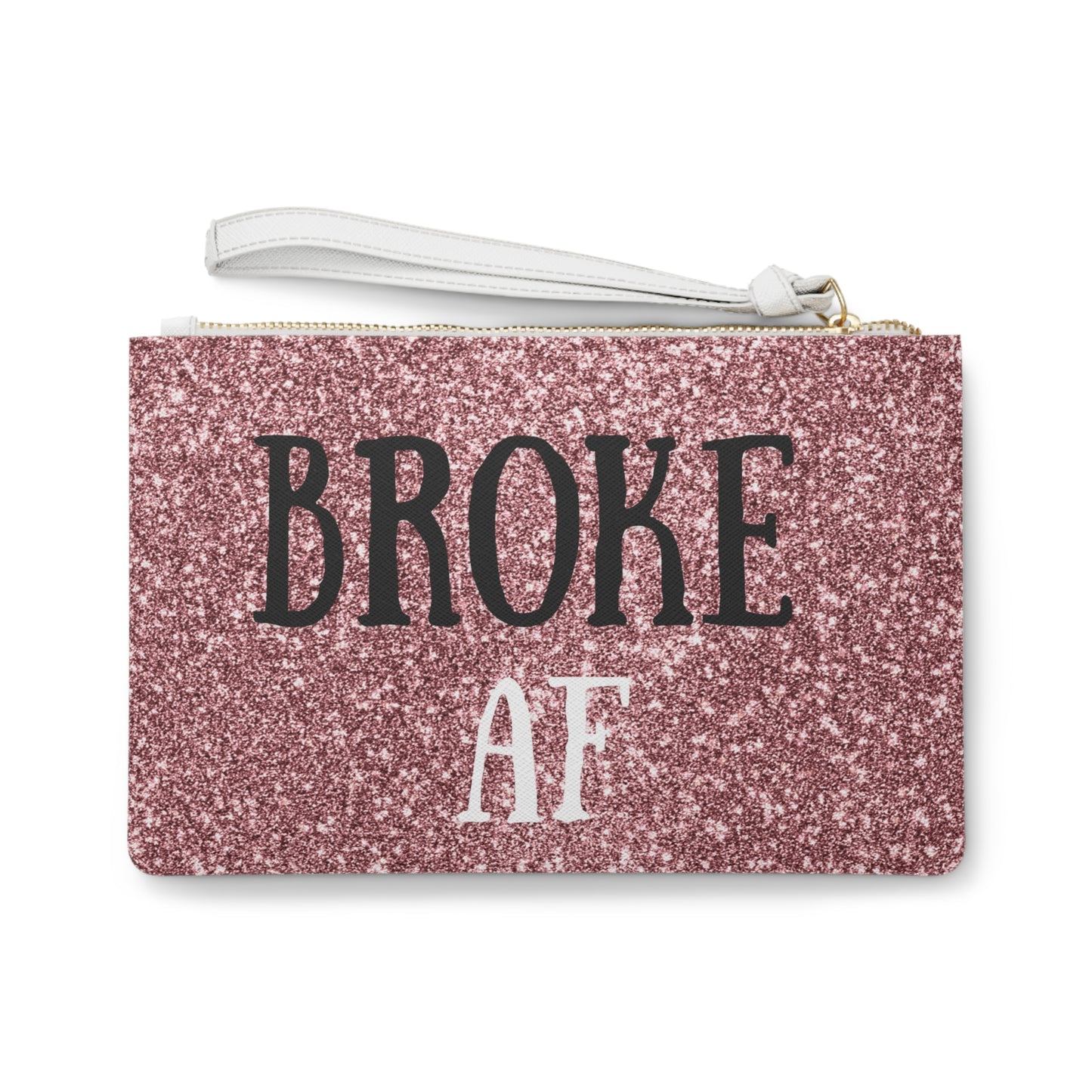 Broke AF Clutch Bag