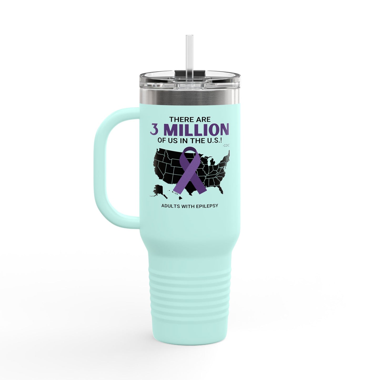 Epilepsy Awareness Insulated Travel Mug - 40oz - '3 Million of Us in the U.S.'