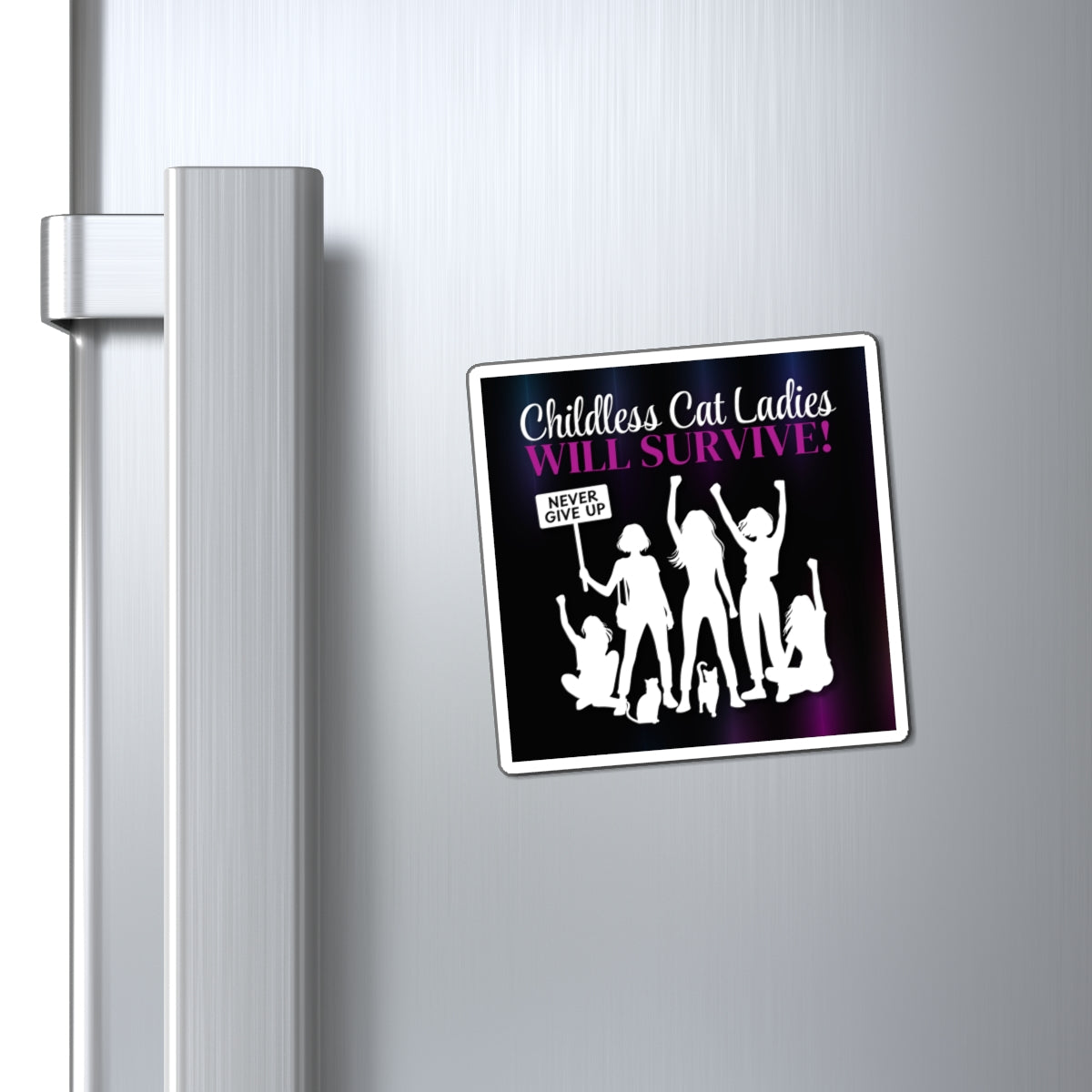 Childless Cat Ladies WILL Survive Magnets