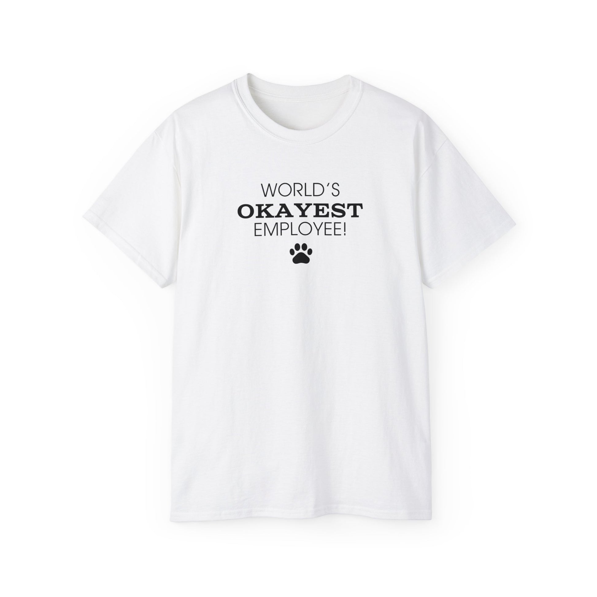 World's Okayest Employee Ultra Cotton Tee - T - Shirt - Epileptic Al’s Shop