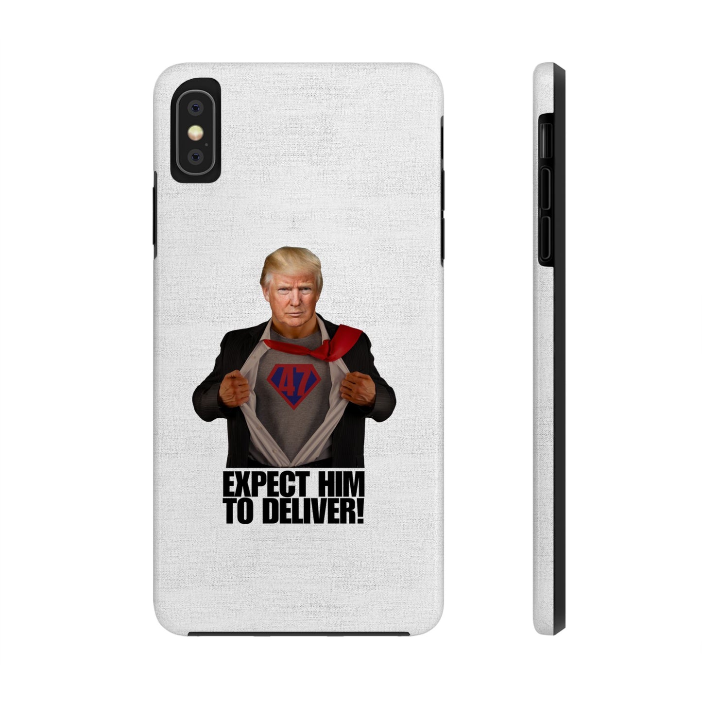 Expect Him to Deliver Tough Phone Case - Bold Design for Supporters