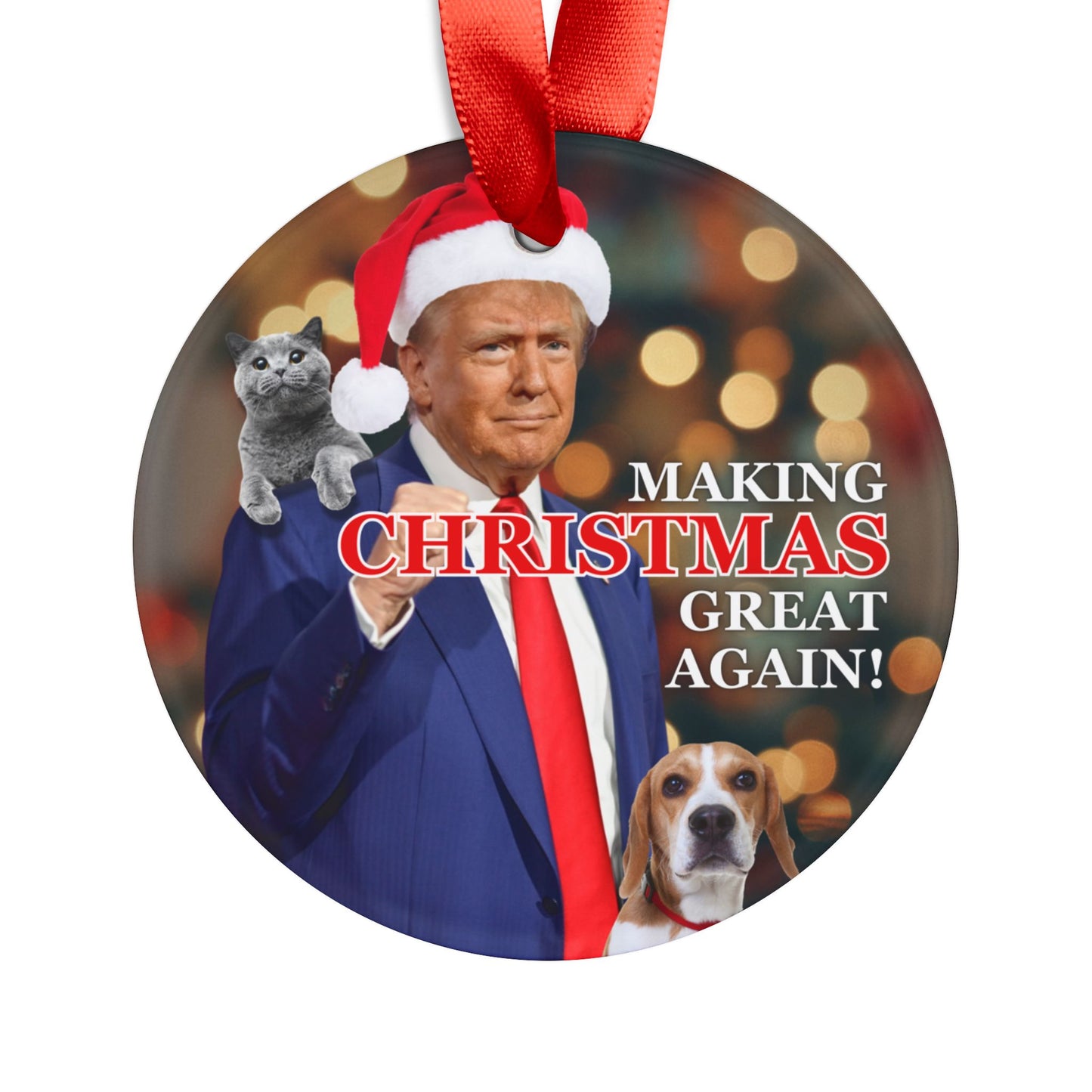 Making Christmas Great Again Acrylic Ornament with Ribbon