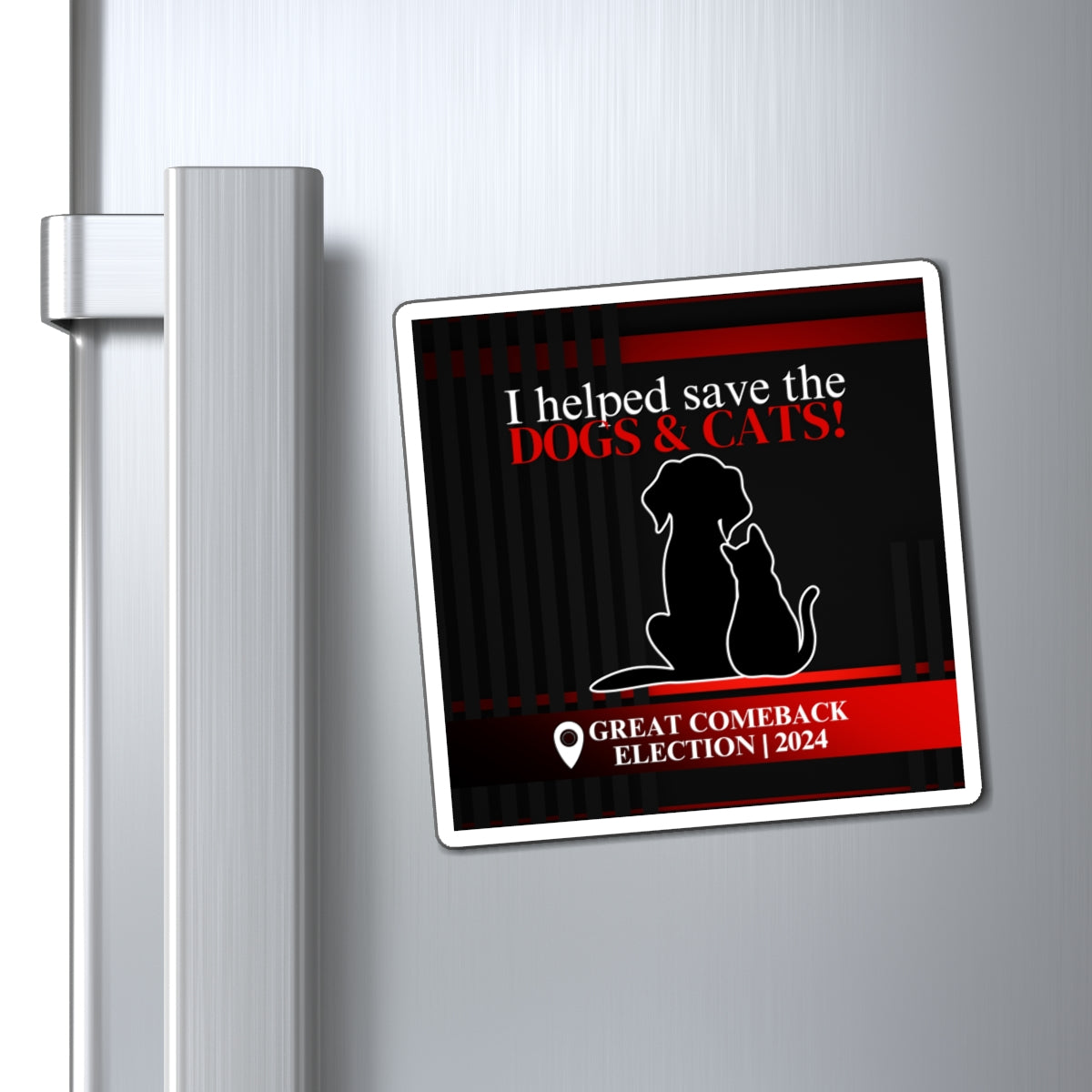 Helped Save the Dogs & Cats Magnets