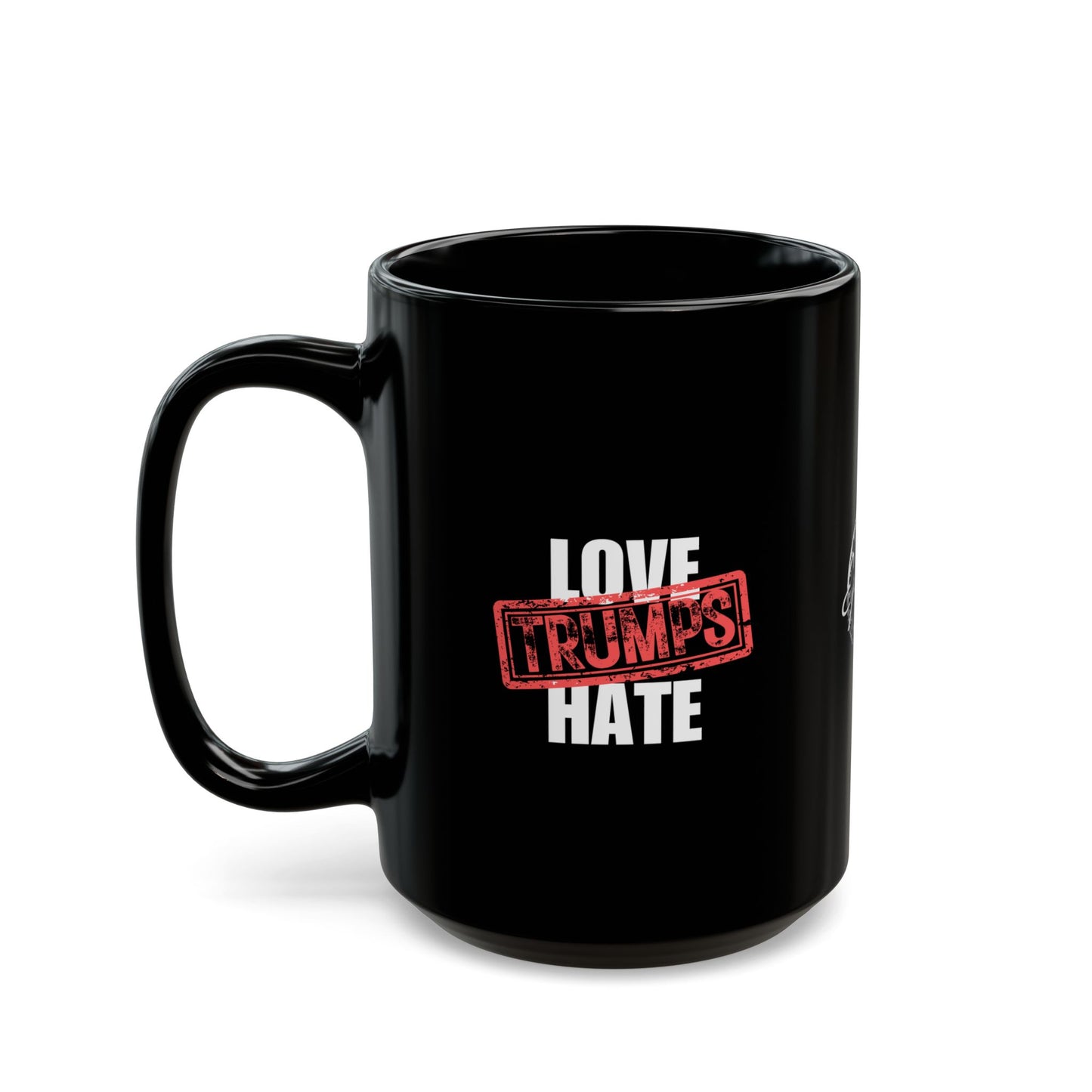 Love Trumps Hate Black Mug (11oz, 15oz)