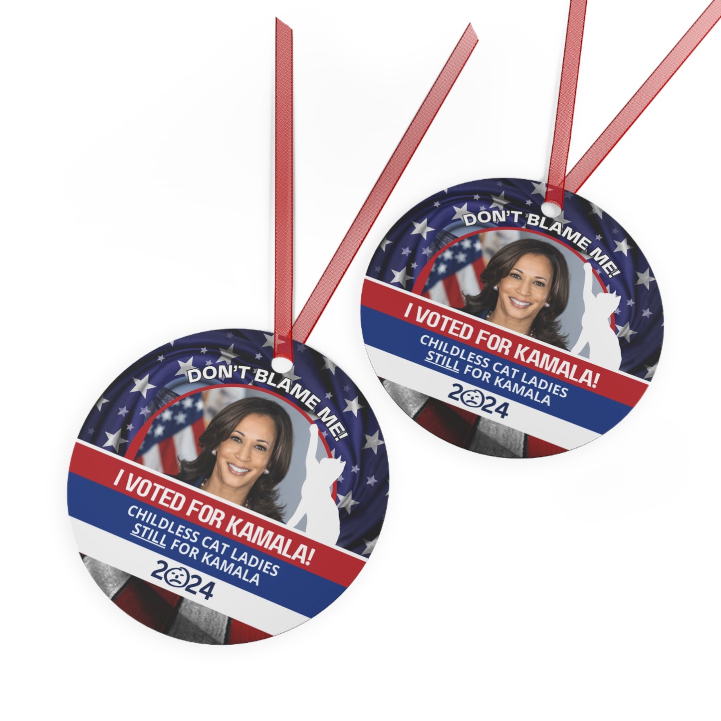 Don't Blame Me - Voted for Kamala Metal Ornaments