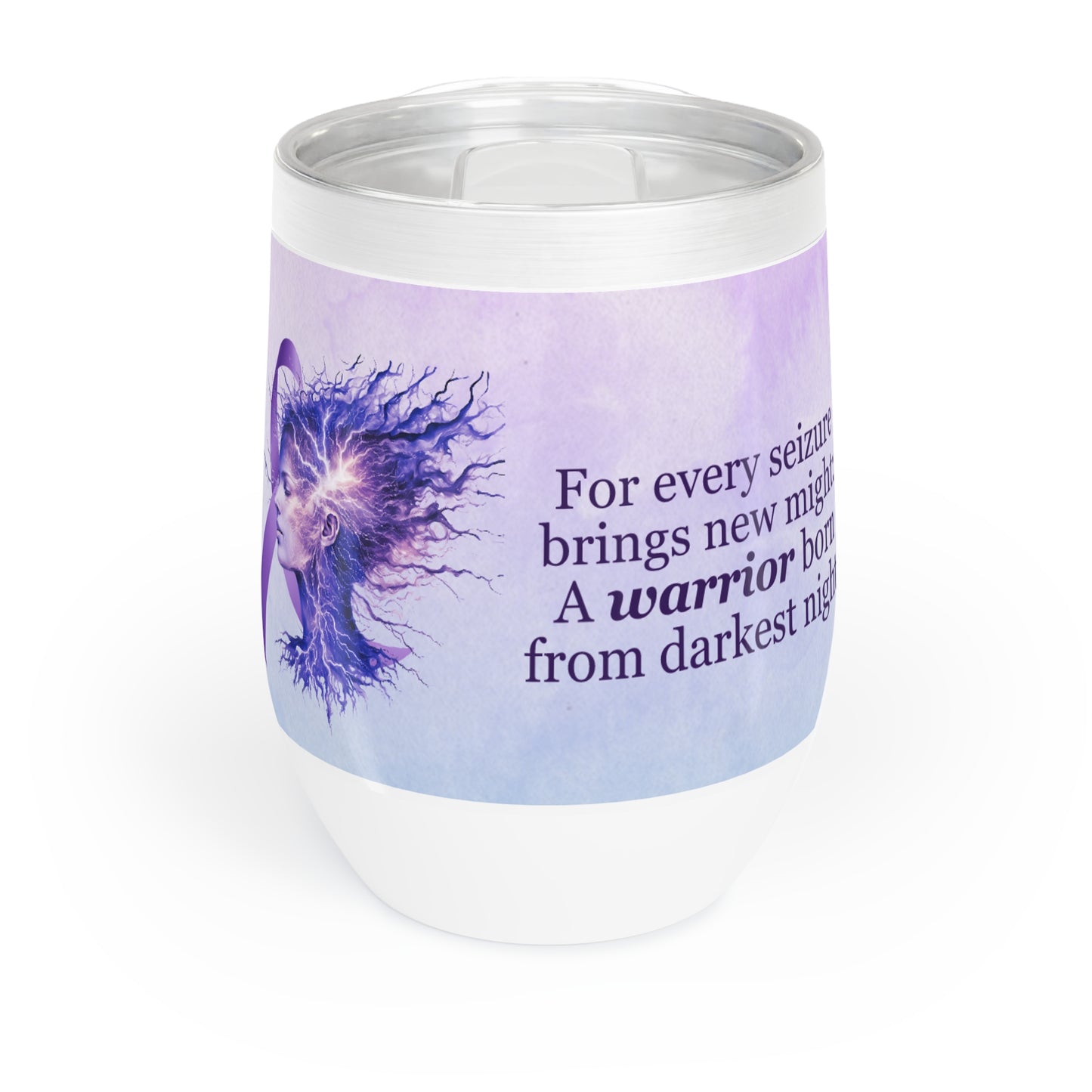 A Warrior is Born Chill Wine Tumbler