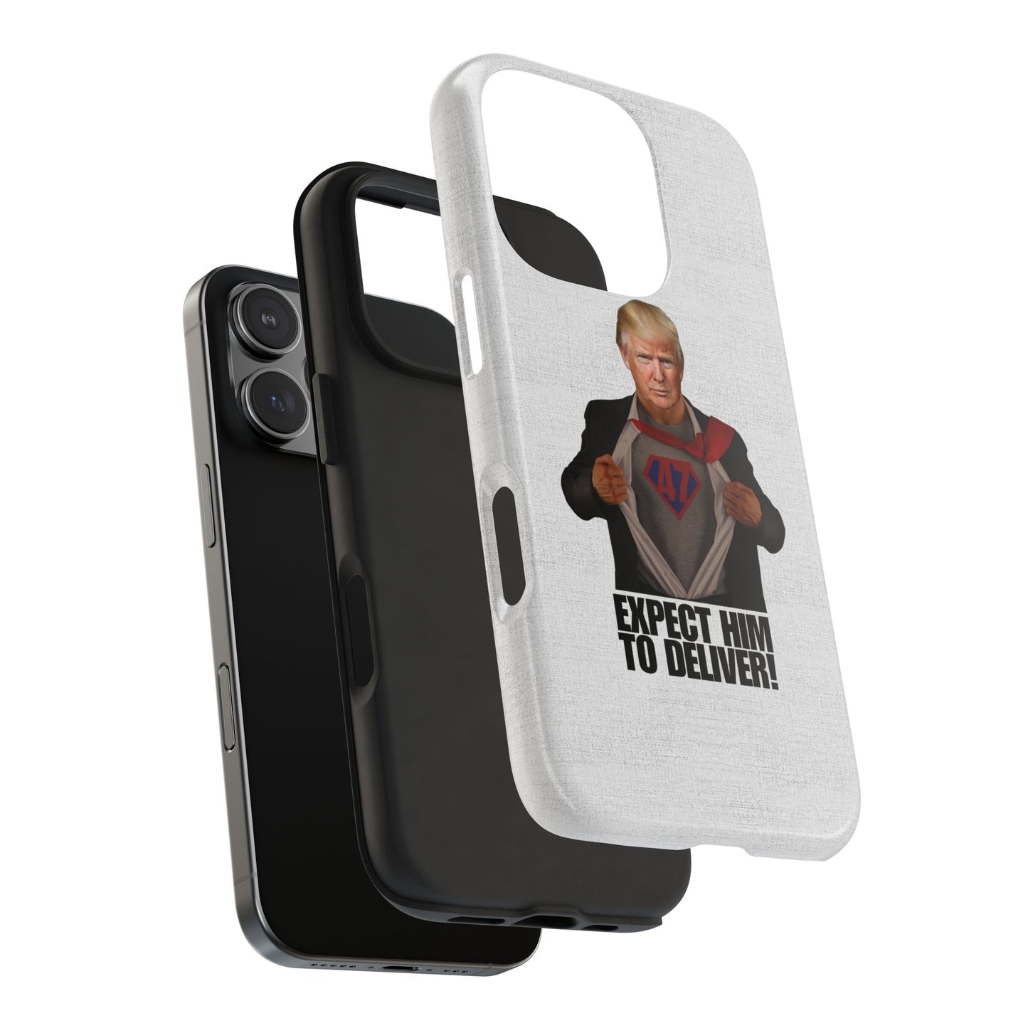 Expect Him to Deliver Tough Phone Case - Bold Design for Supporters