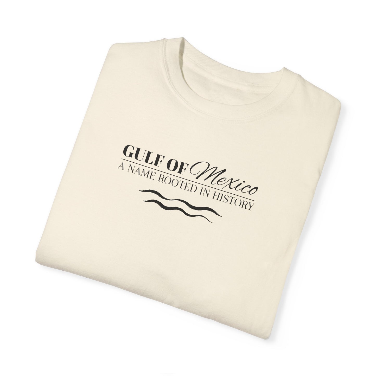 Gulf of Mexico Historical Unisex T-Shirt - Comfortable Garment-Dyed Tee