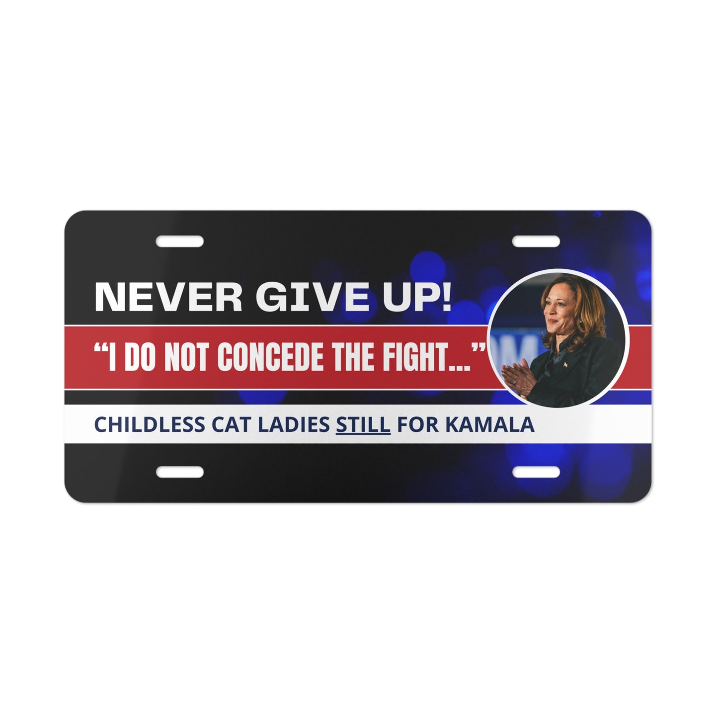 Never Give Up - Kamala Vanity Plate