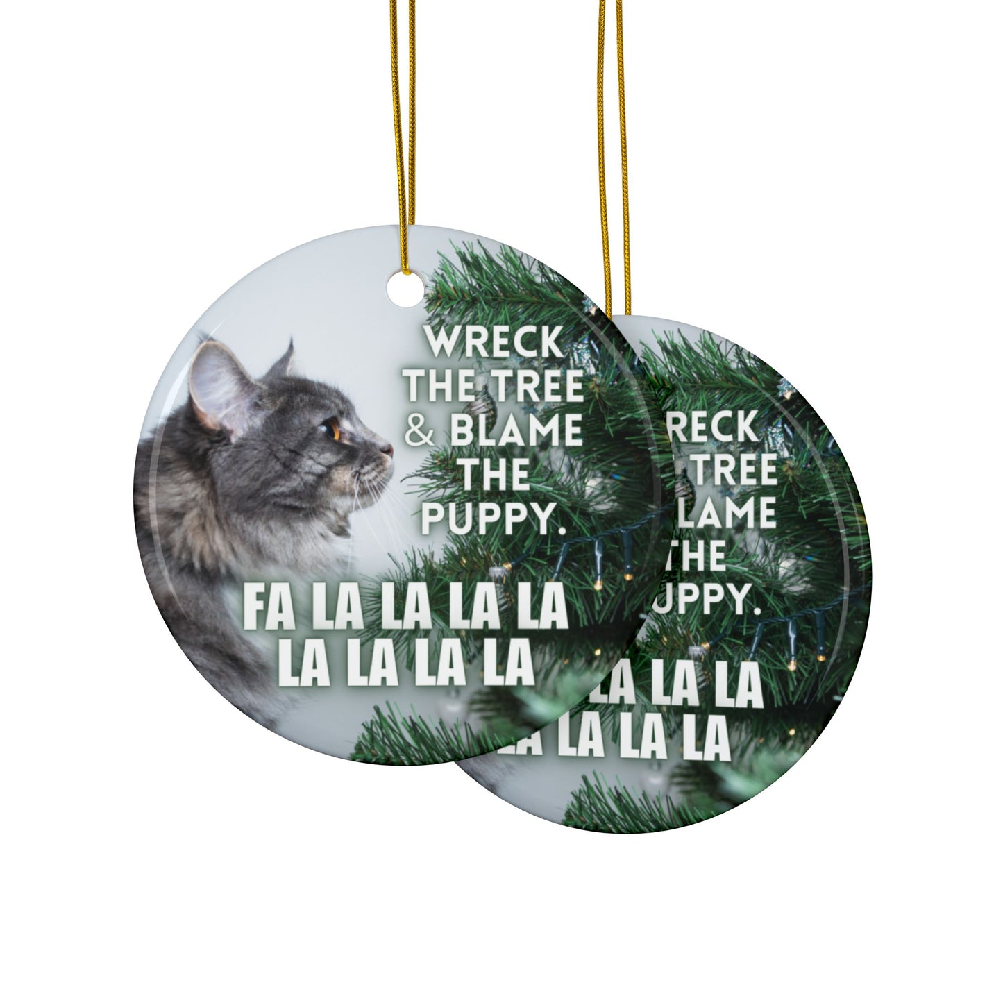 Wreck the Tree Ceramic Ornament, 2-Side Print