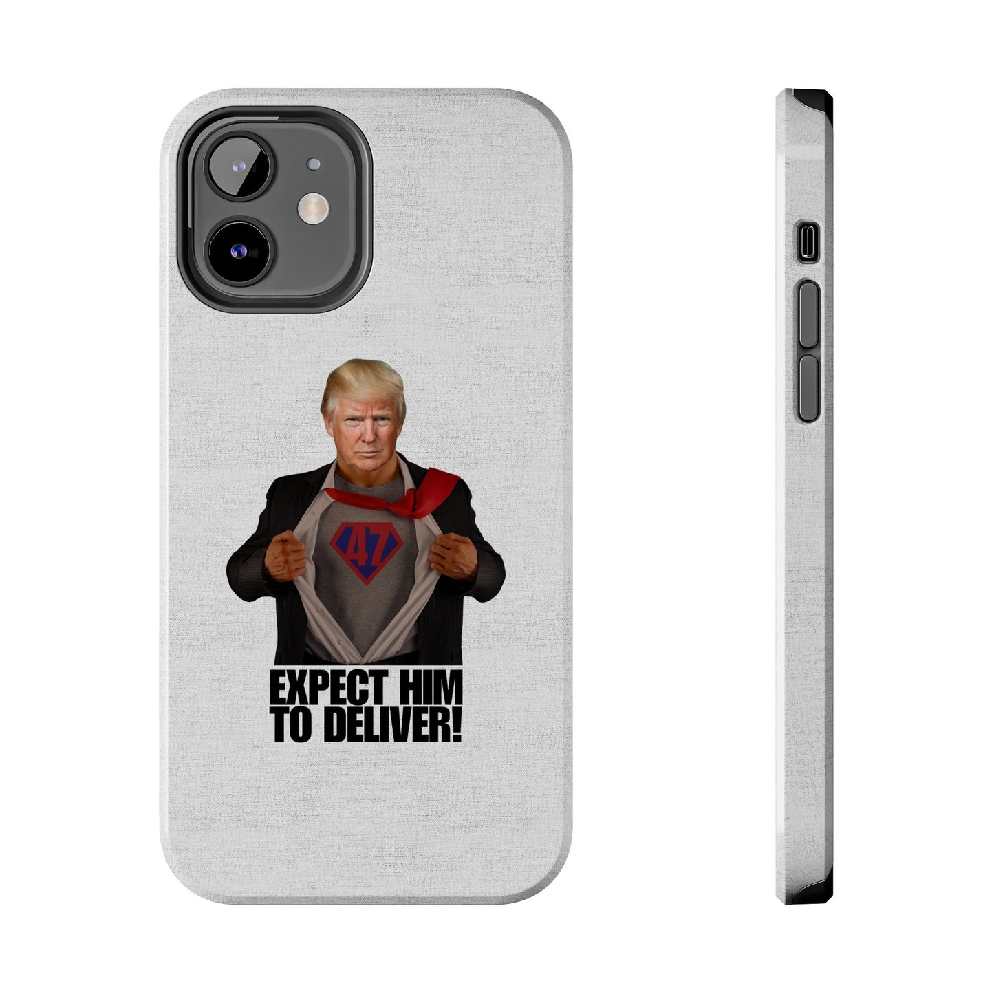 Expect Him to Deliver Tough Phone Case - Bold Design for Supporters