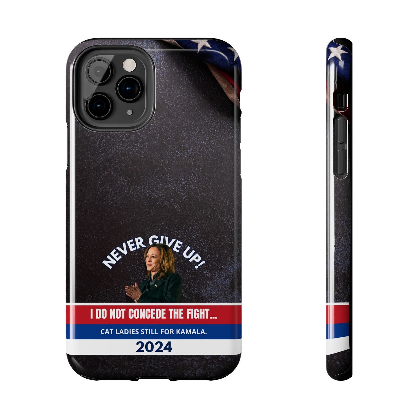 Never Give Up - Kamala Tough Phone Cases