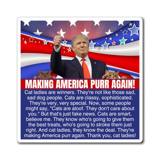 Making America Purr Again Magnets