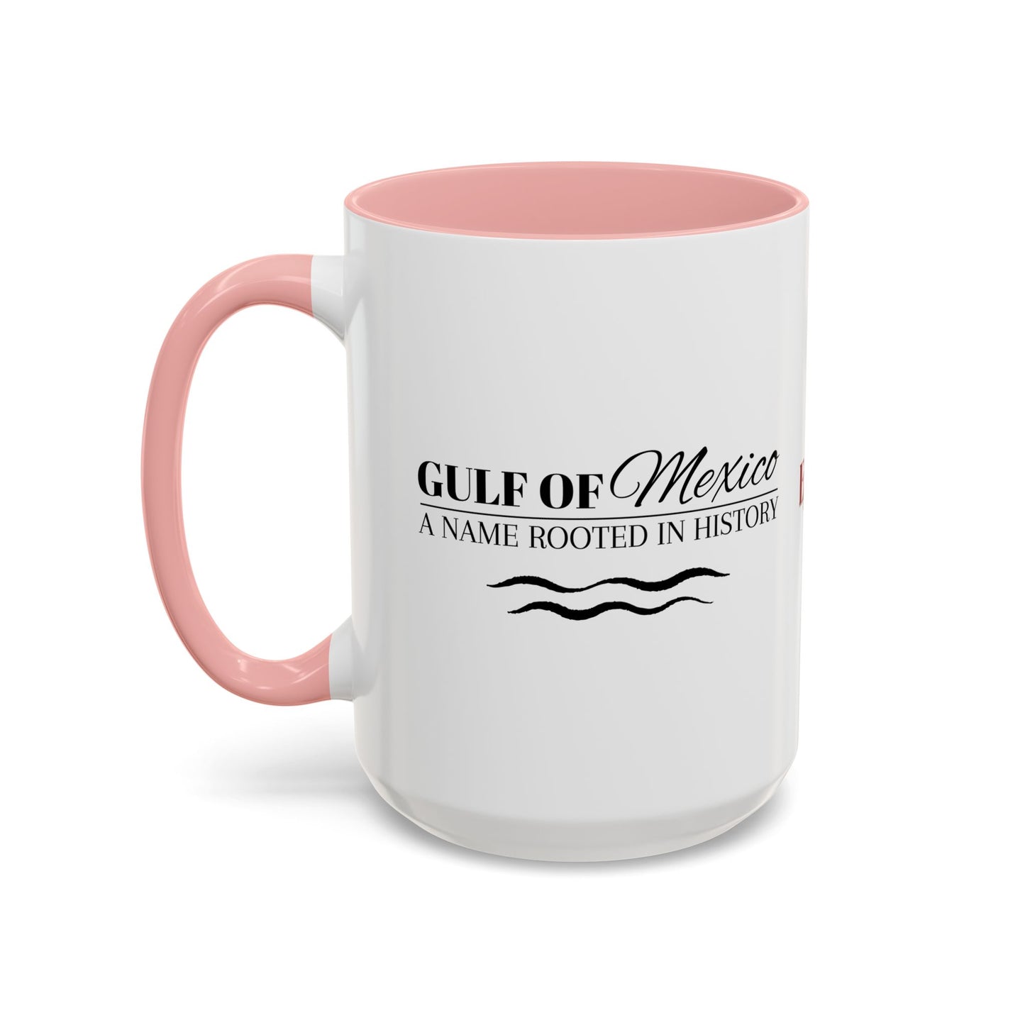 Gulf of Mexico Accent Coffee Mug - A Name Rooted in History