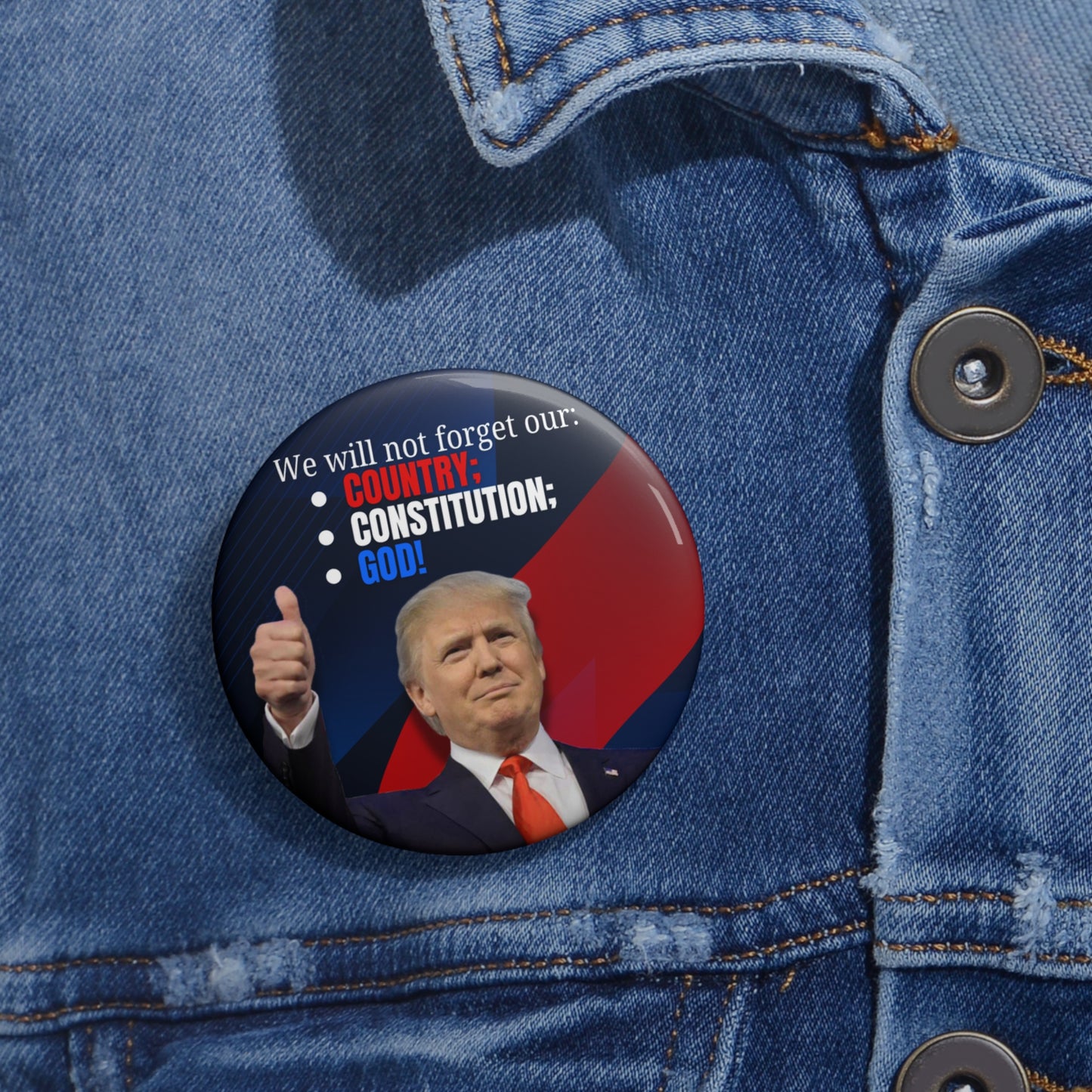 Trump Country Constitution God Pin Buttons