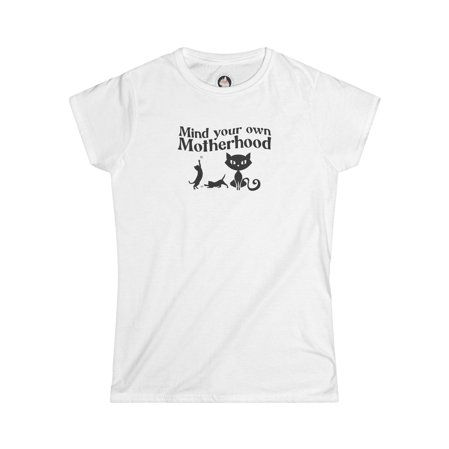 Mind Your Own Motherhood Women's Softstyle Tee - T - Shirt - Epileptic Al’s Shop