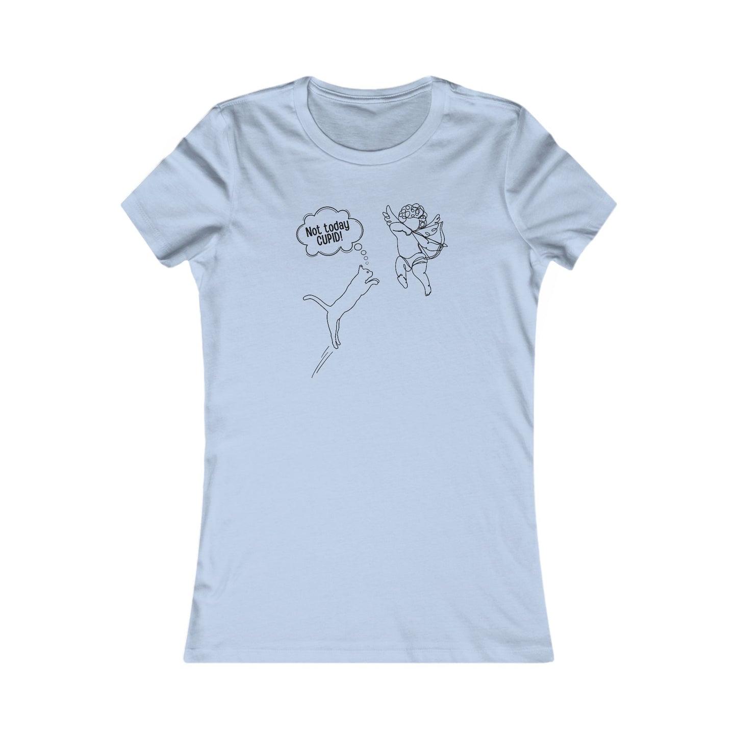 Not Today Cupid Valentines Day Women's Favorite Tee