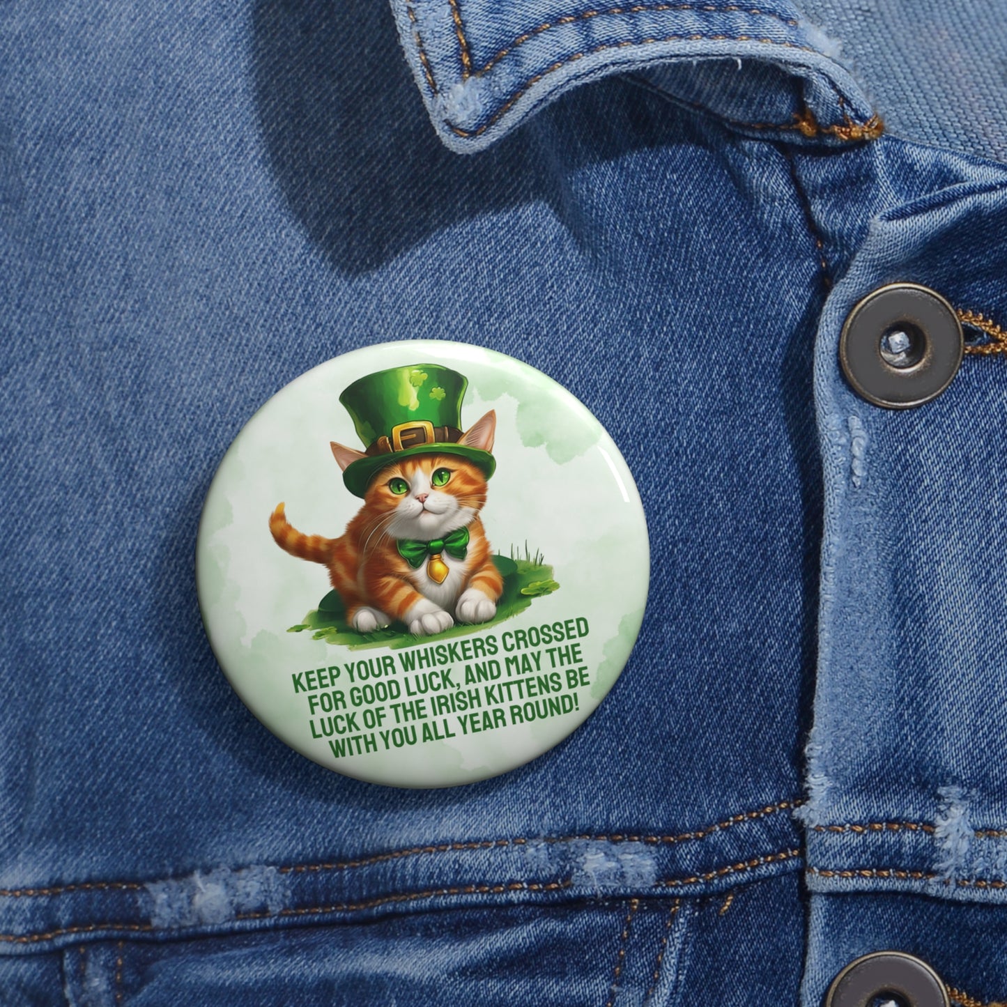 Irish Kitten Wish Again Pin Buttons