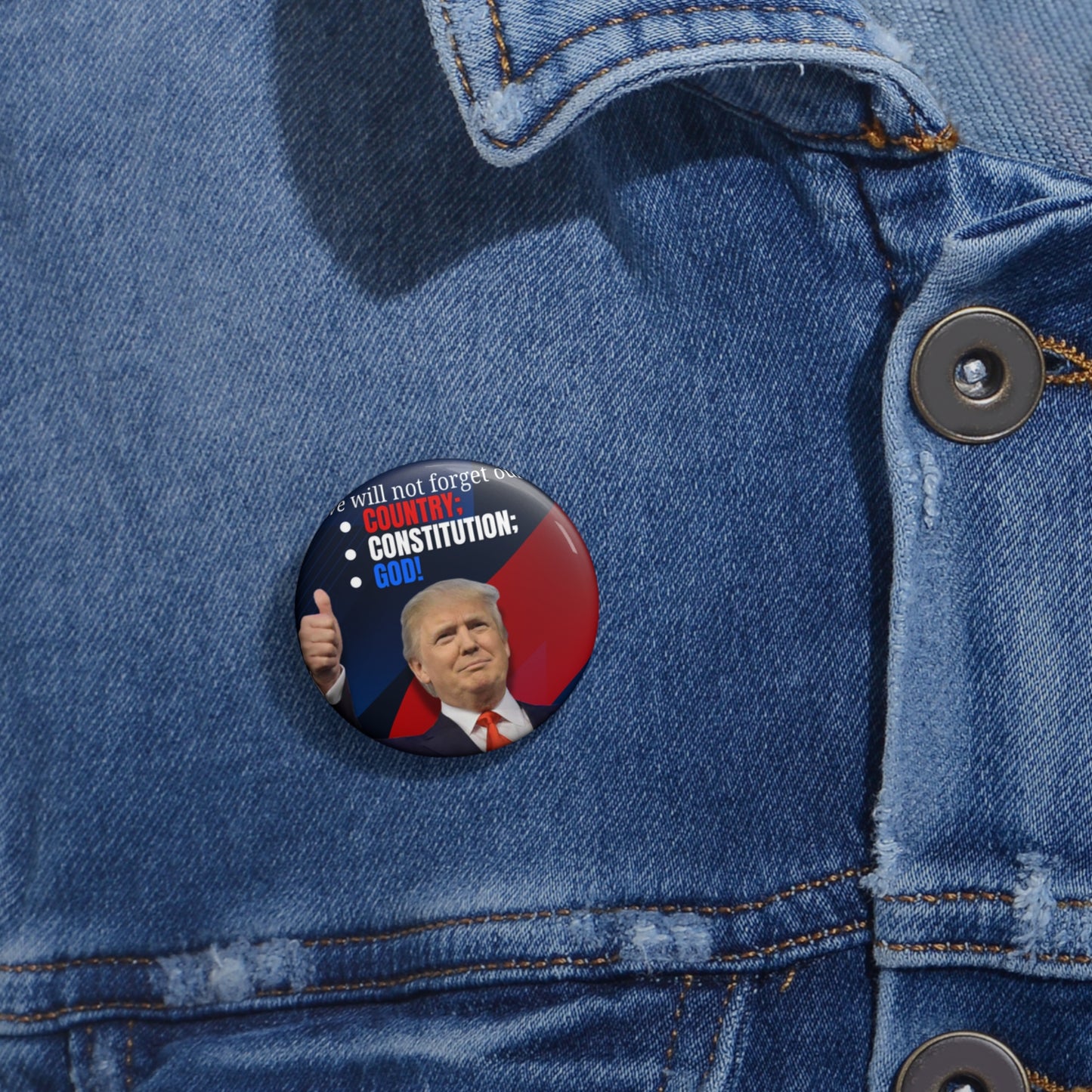 Trump Country Constitution God Pin Buttons