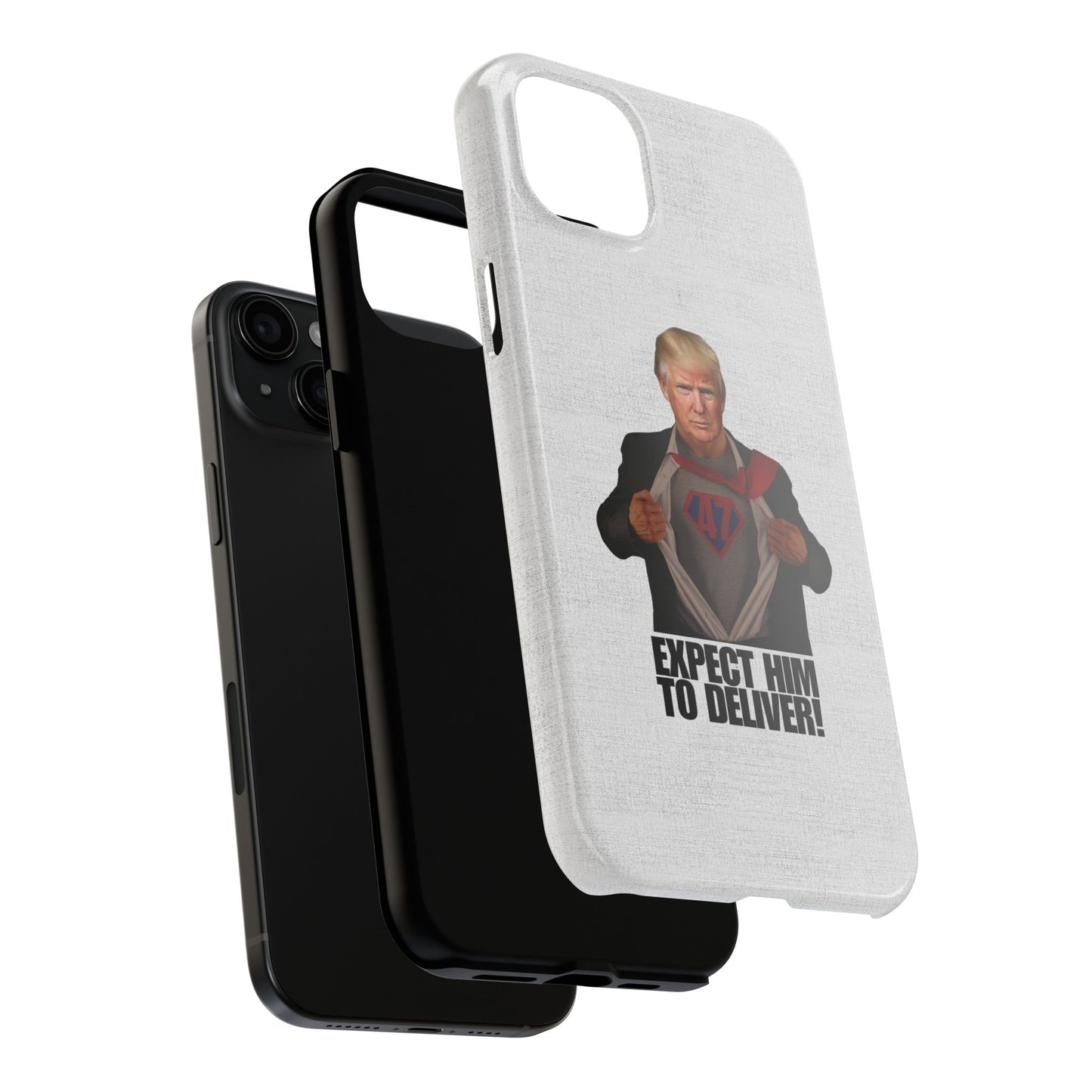 Expect Him to Deliver Tough Phone Case - Bold Design for Supporters