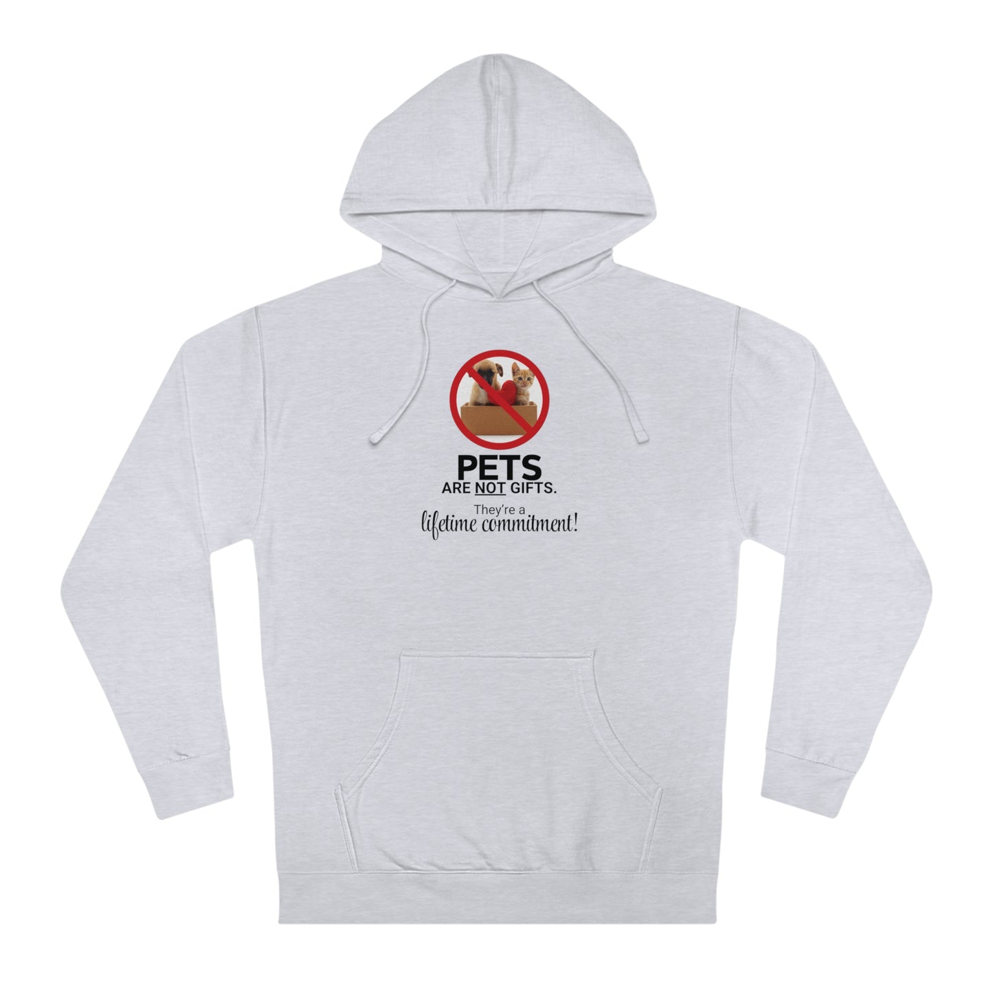 Pets Are Not Gifts Unisex Hooded Sweatshirt