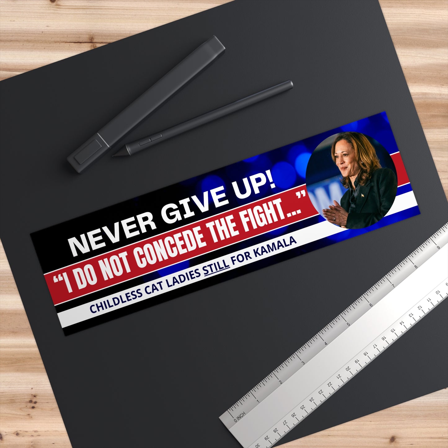 Never Give Up - Kamala Bumper Stickers