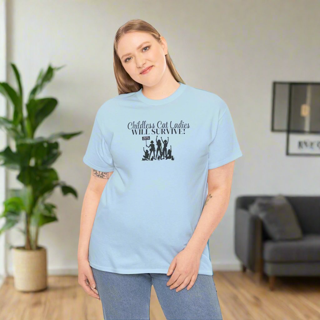 Childless Cat Ladies WILL Survive Unisex Heavy Cotton Tee