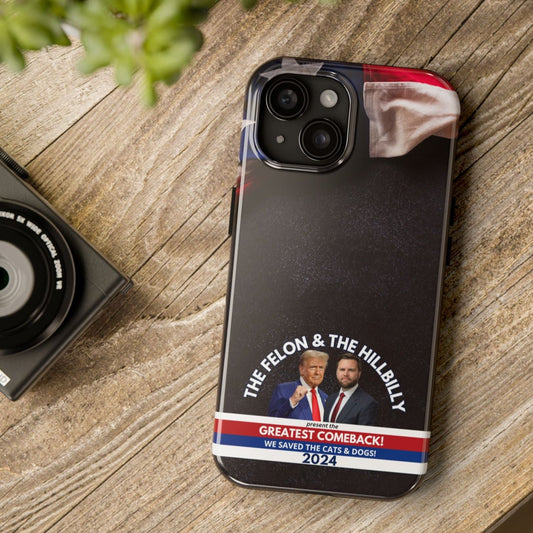 Felon & Hillbilly Greatest Comeback Tough Phone Cases