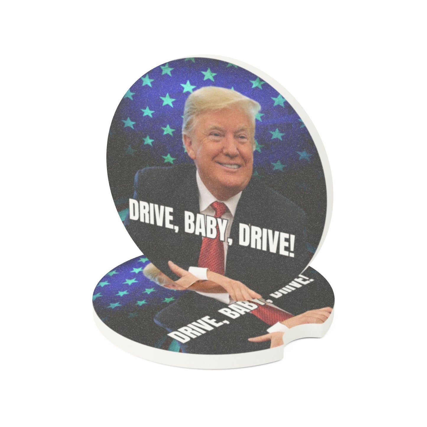 Trump Drive Baby Drive Soapstone Car Coaster