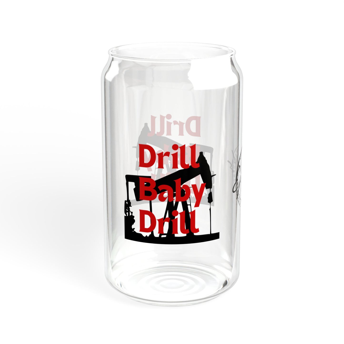 Drill Baby Drill (Trump) Sipper Glass, 16oz