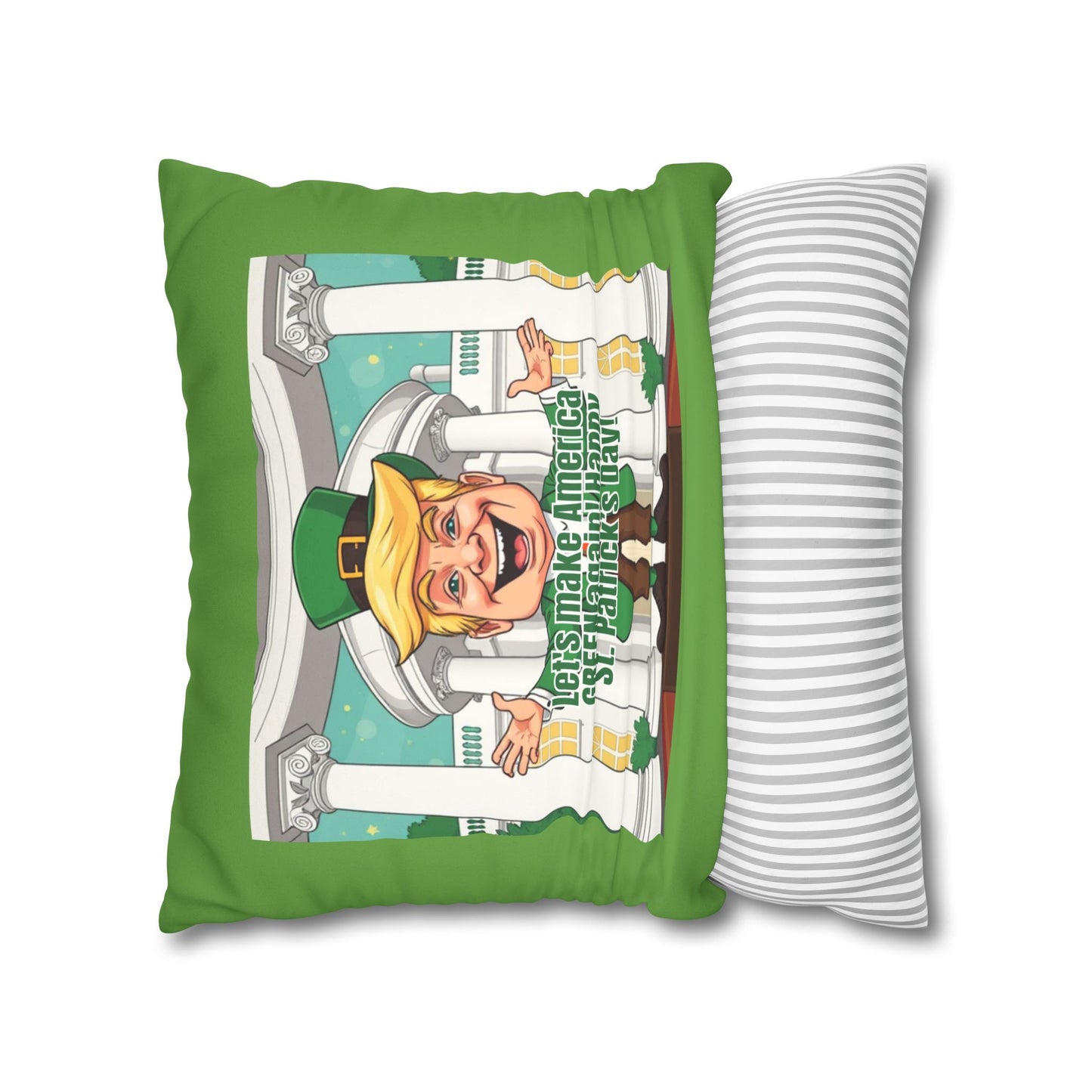 St. Patrick's Day Faux Suede Pillowcase - 'Let's Make America Green Again!'