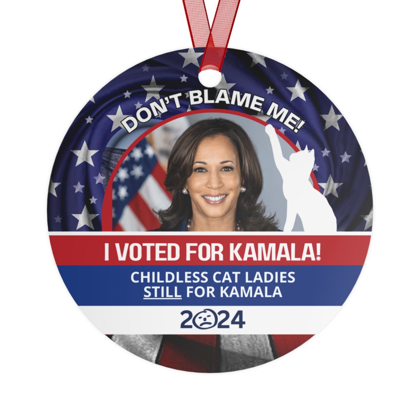 Don't Blame Me - Voted for Kamala Metal Ornaments