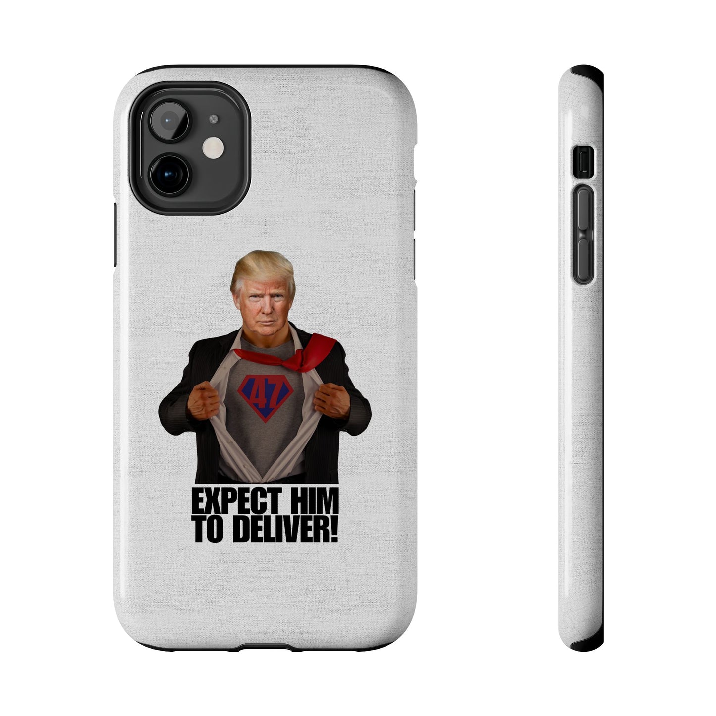 Expect Him to Deliver Tough Phone Case - Bold Design for Supporters