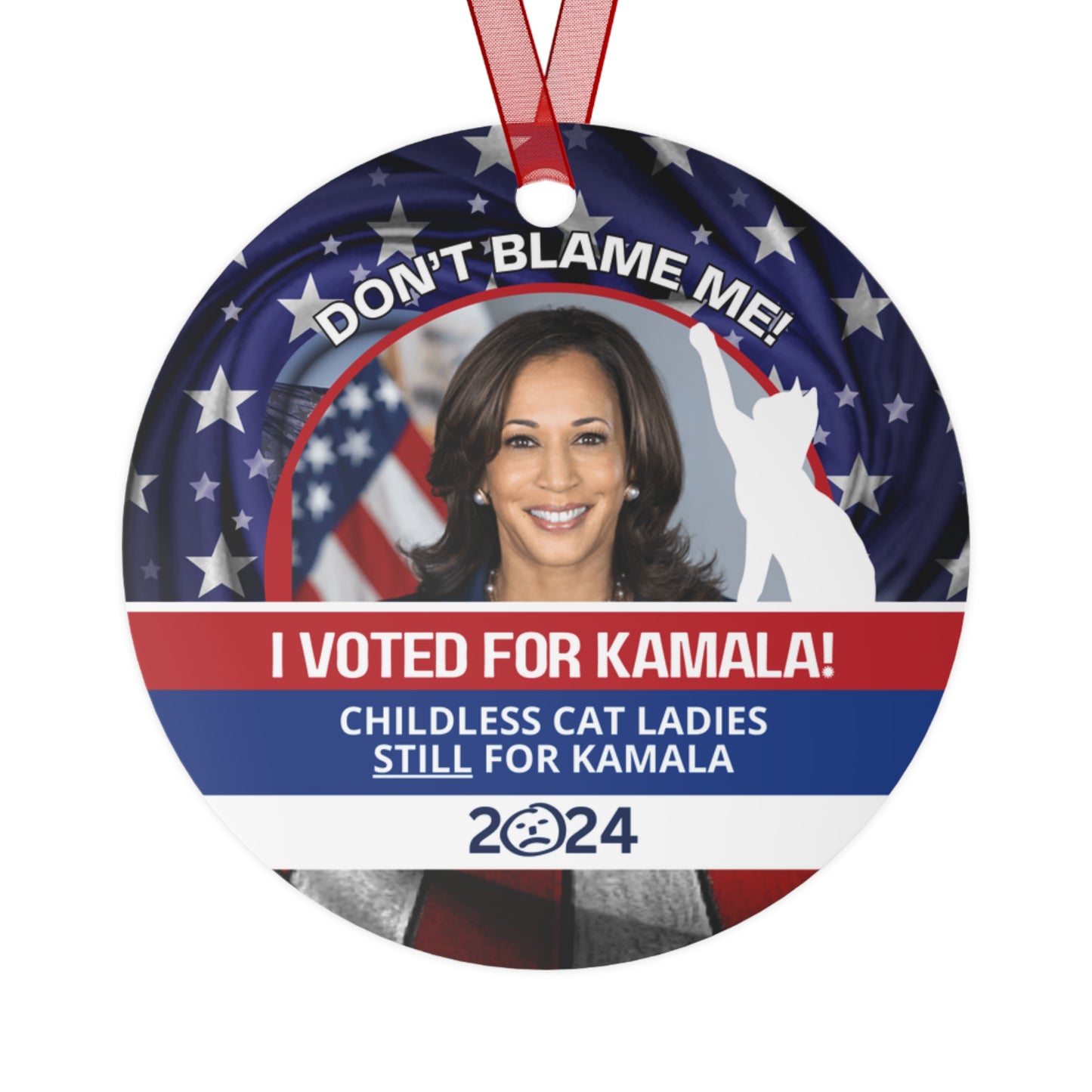 Don't Blame Me - Voted for Kamala Metal Ornaments