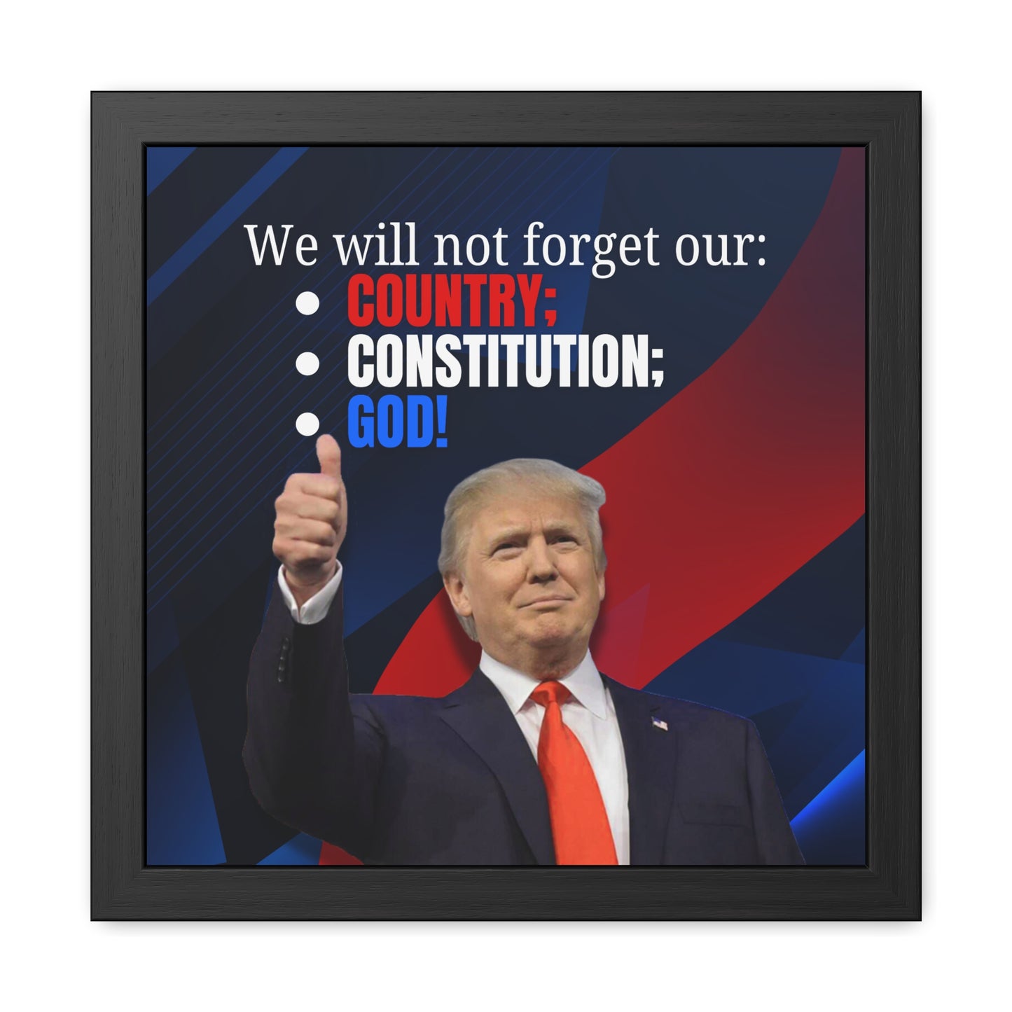 Trump Country Constitution God Framed Posters